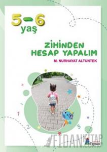 Zihinden Hesap Yapalım (5-6 Yaş)