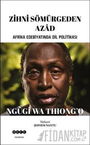 Zihni Sömürgeden Azad