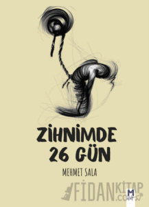 Zihnimde 26 Gün