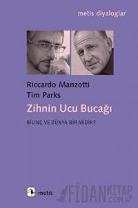 Zihnin Ucu Bucağı