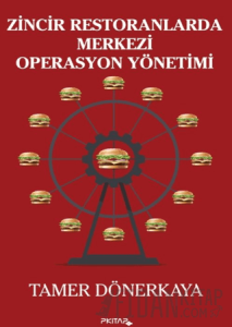 Zincir Restoranlarda Merkezi Operasyon Yönetimi