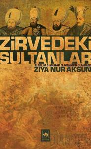 Zirvedeki Sultanlar