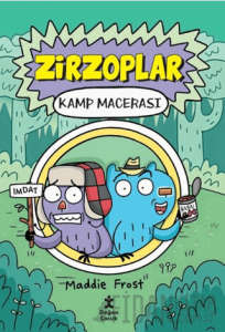 Zirzoplar - Kamp Macerası
