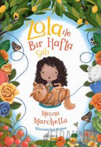 Zola ile Bir Hafta Salı