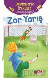 Zor Yarış - Deyimlerle Öyküler