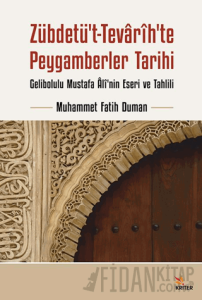 Zübdetü’t-Tevarih’te Peygamberler Tarihi