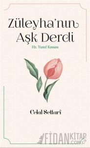 Züleyha’nın Aşk Derdi