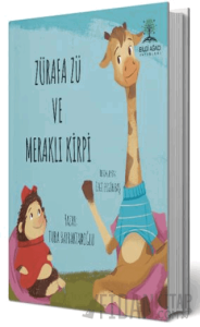 Zürafa Zü ve Meraklı Kirpi