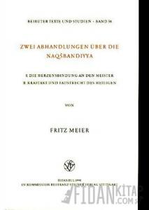 Zwei Abhandlungen Über Die Naqsbandiyya