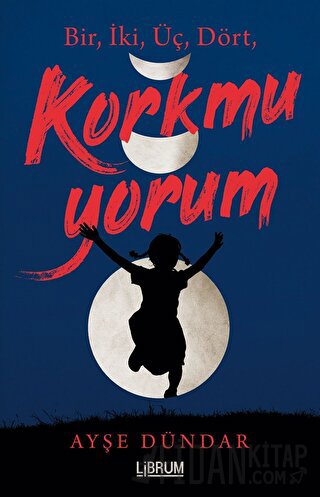 1,2,3,4 Korkmuyorum (Ciltli)