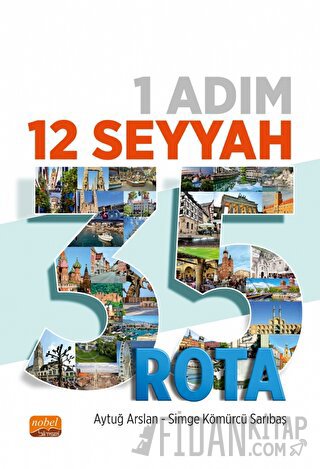 1 Adım 12 Seyyah 35 Rota