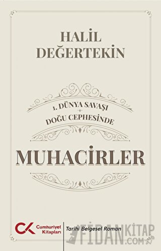 1. Dünya Savaşı - Doğu Cephesinde Muhacirler