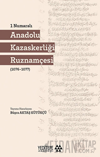 1 Numaralı Anadolu Kazaskerliği Ruznamçesi