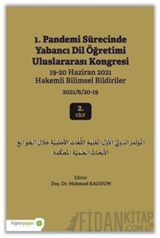 1. Pandemi Sürecinde Yabancı Dil Öğretimi Uluslararası Kongresi 2. Cilt