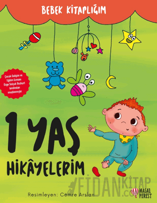 1 Yaş Hikayelerim (Ciltli)