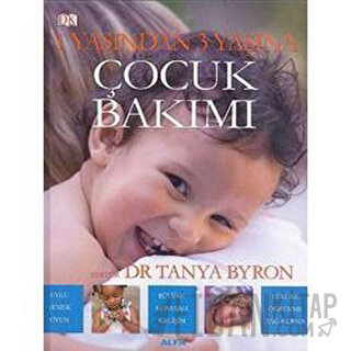 1 Yaşından 3 Yaşına Çocuk Bakımı (Ciltli)