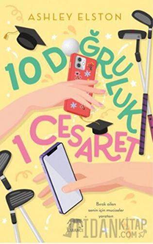 10 Doğruluk 1 Cesaret (Ciltli)