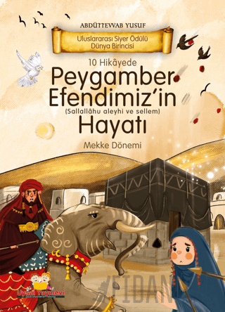 10 Hikayede Peygamber Efendimiz'in Hayatı Mekke Dönemi (Ciltli)