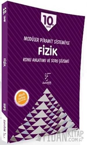 10. Sınıf Fizik Konu Anlatımı ve Soru Çözümü Kolektif