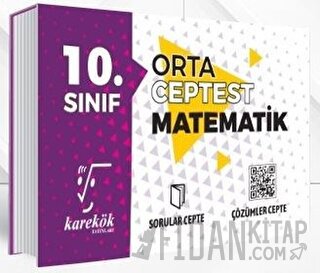 10. Sınıf Orta Ceptest Matematik Soru Bankası Kolektif