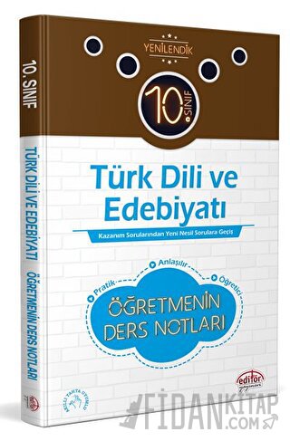 10. Sınıf Türk Dili ve Edebiyatı Öğretmenin Ders Notları Kolektif
