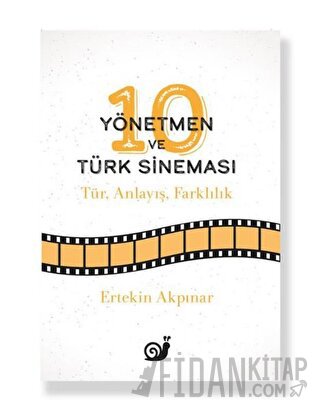 10 Yönetmen ve Türk Sineması