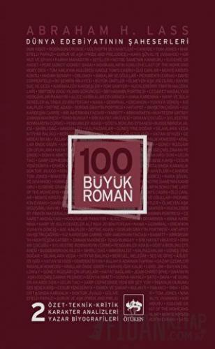 100 Büyük Roman - 2 Dünya Edebiyatının Şaheserleri