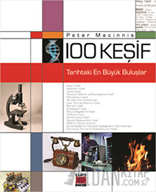 100 Keşif - Tarihteki En Büyük Buluşlar