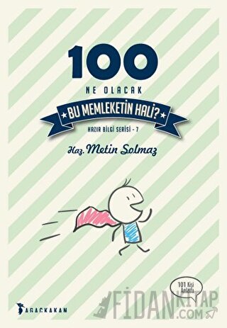 100 - Ne Olacak Bu Memleketin Hali?