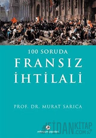 100 Soruda Fransız İhtilali