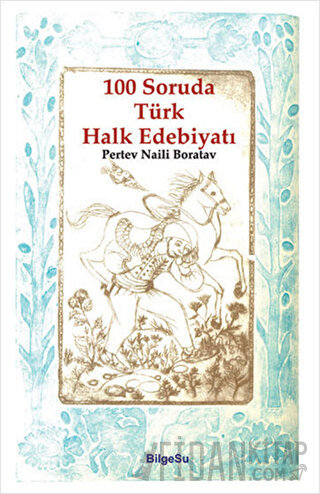 100 Soruda Türk Halk Edebiyatı