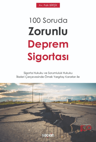 100 Soruda Zorunlu Deprem Sigortası