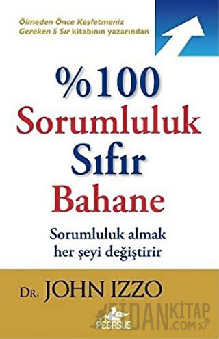 %100 Sorumluluk Sıfır Bahane