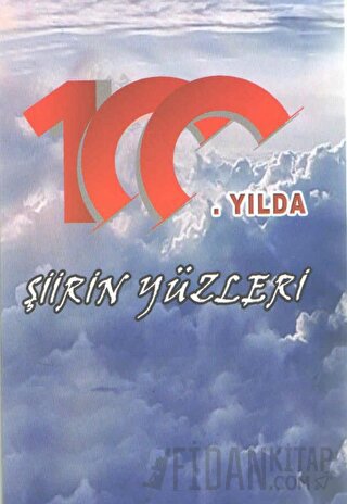 100. Yılda Şiirin Yüzleri Kolektif