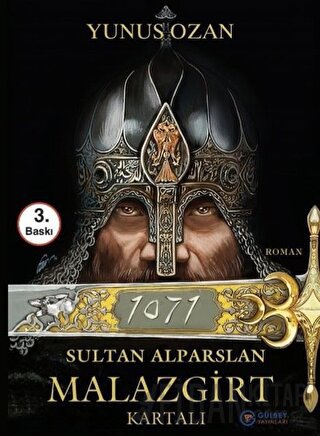 1071 Sultan Alparslan Malazgirt Kartalı Yunus Ozan