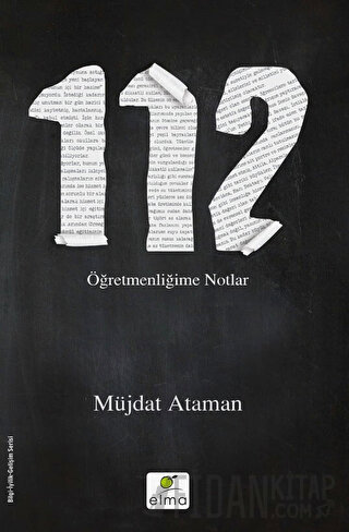 112 - Öğretmenliğime Notlar Müjdat Ataman