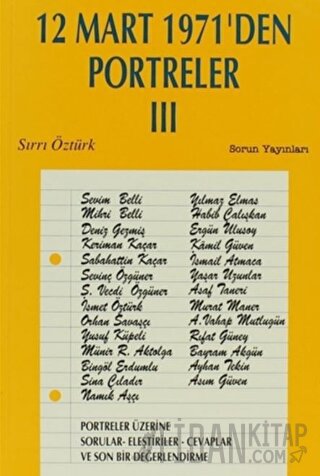 12 Mart 1971’den Portreler Cilt: 3