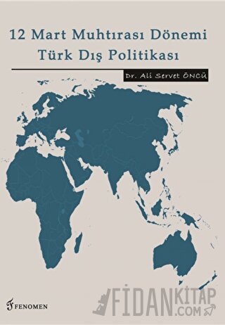 12 Mart Muhtırası Dönemi Türk Dış Politikası