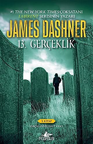 13. Gerçeklik (3. Kitap) James Dashner