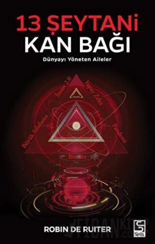 13 Şeytani Kan Bağı Dünyayı Yöneten Aileler