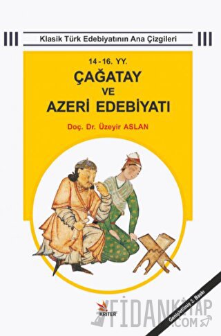 14 - 16 YY. Çağatay ve Azeri Edebiyatı