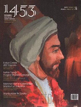 1453 İstanbul Kültür ve Sanat Dergisi Sayı: 12 / 2011