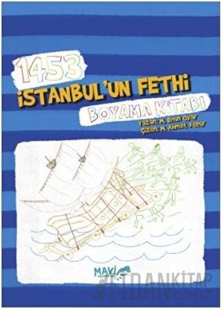 1453 İstanbul'un Fethi Boyama Kitabı