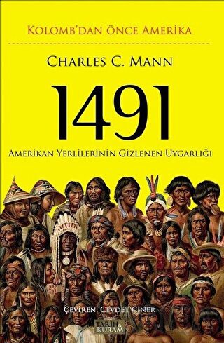 1491 - Kolomb'dan Önce Amerika