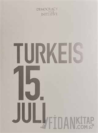 15 Temmuz Fotoğraf Albümü (Büyük Boy, Almanca) (Ciltli)