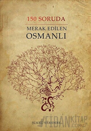 150 Soruda Merak Edilen Osmanlı