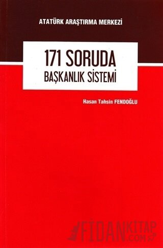 171 Soruda Başkanlık Sistemi Hasan Tahsin Fendoğlu