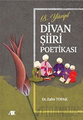 18.Yüzyıl Divan Şiiri Poetikası
