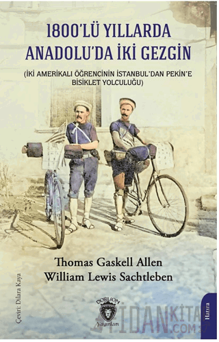 1800’lü Yıllarda Anadolu’da İki Gezgin William Lewis Sachtleben