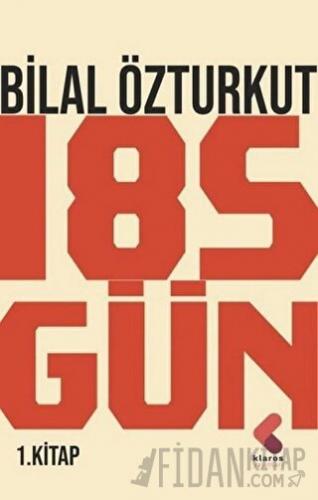 185 Gün 1.Kitap